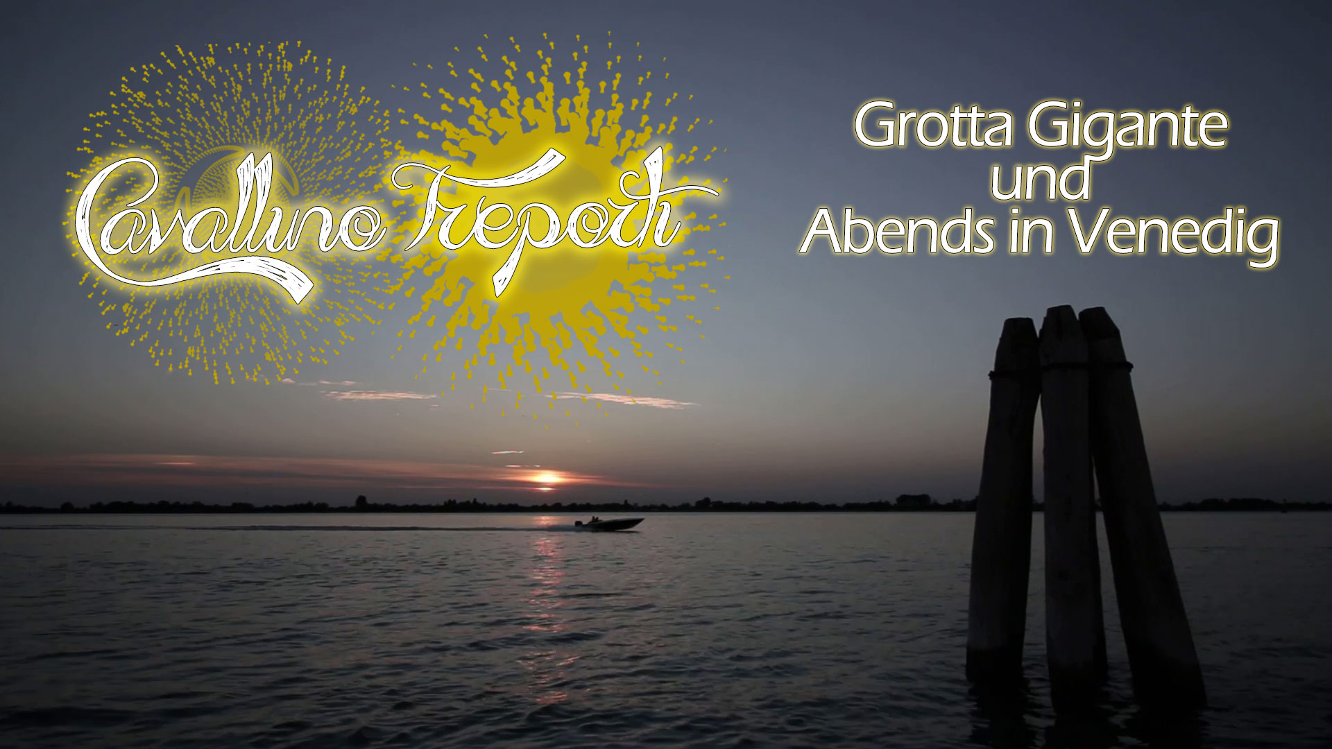 Cavallino Treporti - Grotta Gigante & Venedig